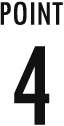 POINT 4