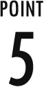 POINT 5